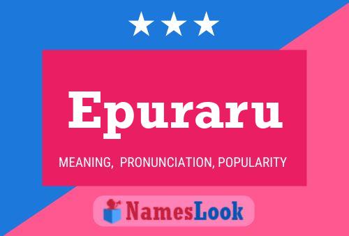 Epuraru Name Poster