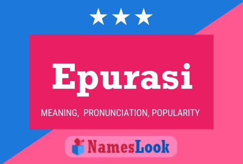 Epurasi Name Poster