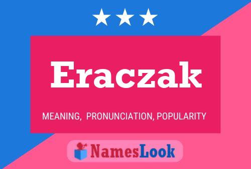 Eraczak Name Poster