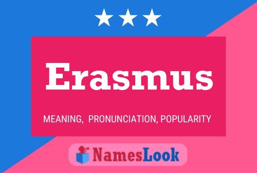 Erasmus Name Poster