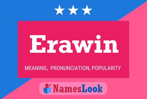 Erawin Name Poster