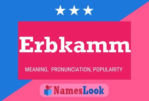 Erbkamm Name Poster