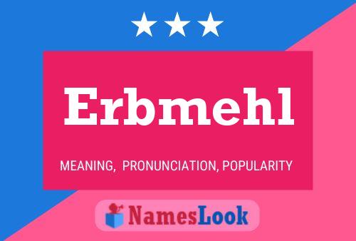 Erbmehl Name Poster