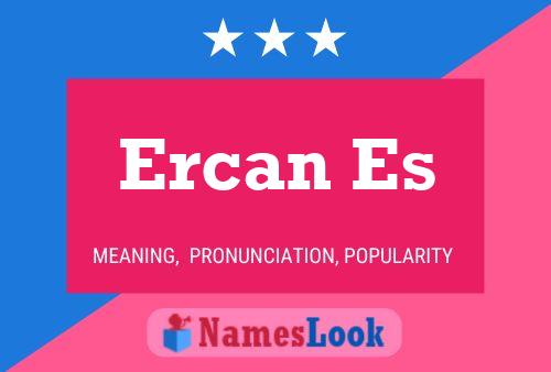 Ercan Es Name Poster