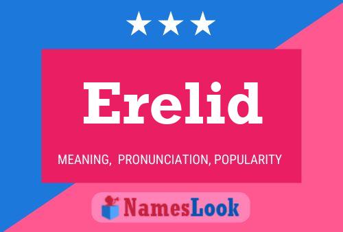 Erelid Name Poster