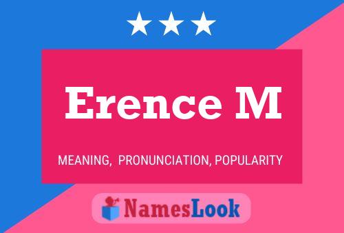 Erence M Name Poster