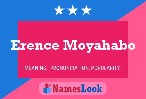 Erence Moyahabo Name Poster