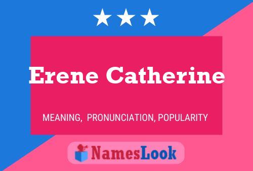 Erene Catherine Name Poster