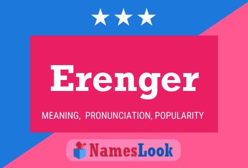 Erenger Name Poster