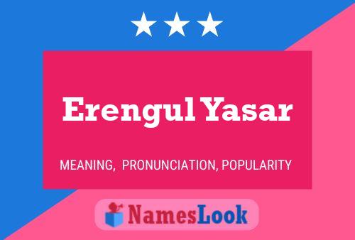 Erengul Yasar Name Poster