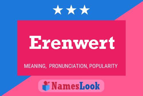 Erenwert Name Poster