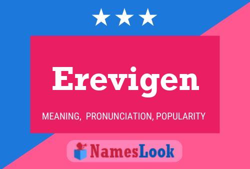 Erevigen Name Poster