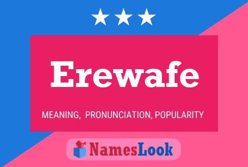 Erewafe Name Poster