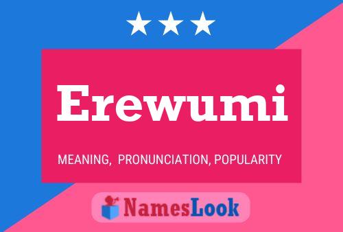 Erewumi Name Poster