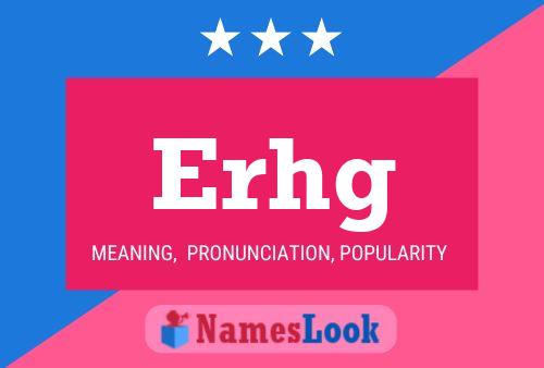 Erhg Name Poster