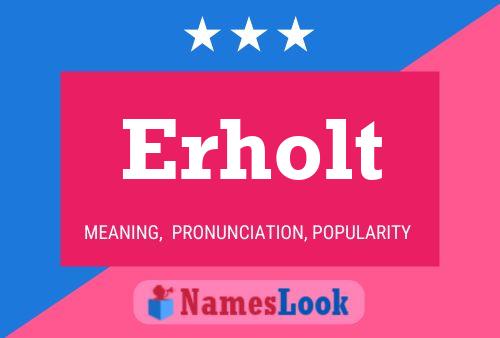 Erholt Name Poster