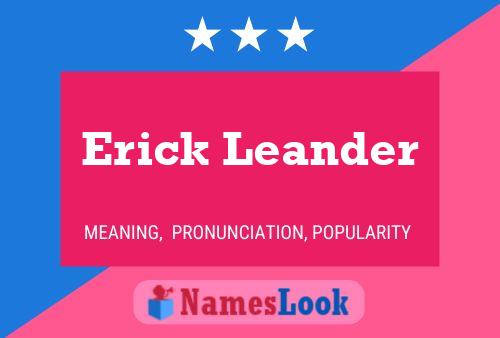 Erick Leander Name Poster