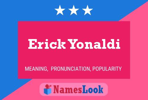 Erick Yonaldi Name Poster