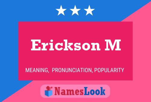 Erickson M Name Poster