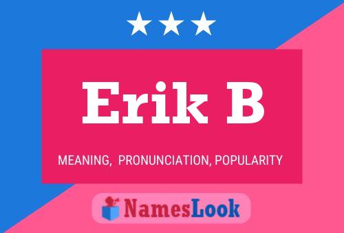 Erik B Name Poster