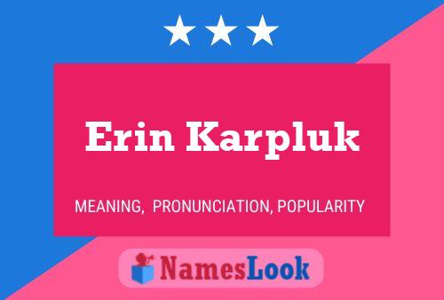 Erin Karpluk Name Poster