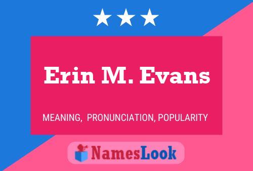 Erin M. Evans Name Poster