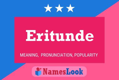 Eritunde Name Poster