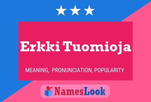 Erkki Tuomioja Name Poster