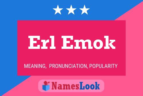 Erl Emok Name Poster