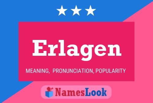 Erlagen Name Poster