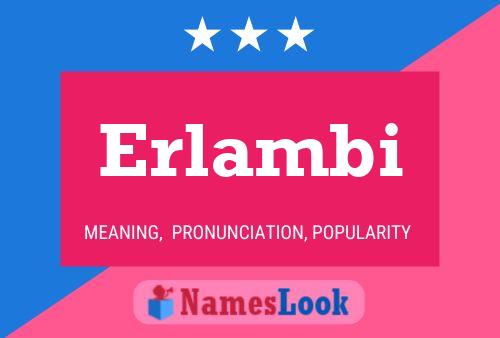 Erlambi Name Poster