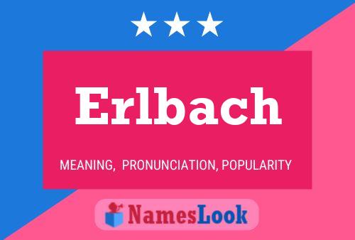 Erlbach Name Poster