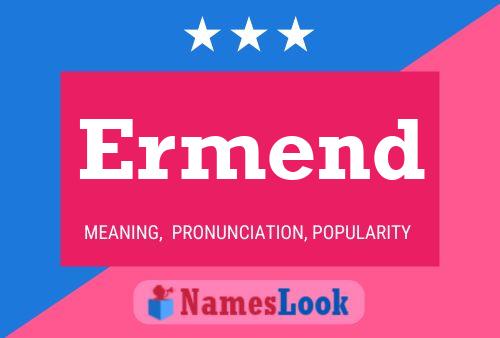 Ermend Name Poster