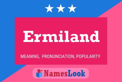 Ermiland Name Poster