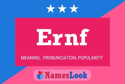 Ernf Name Poster