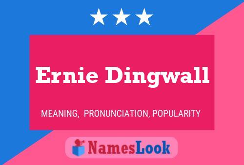 Ernie Dingwall Name Poster