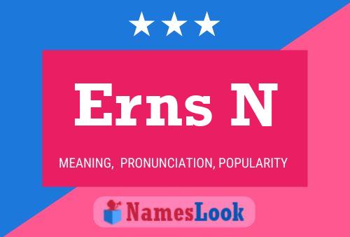 Erns N Name Poster