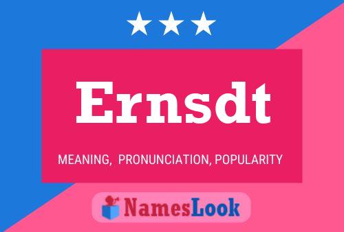 Ernsdt Name Poster