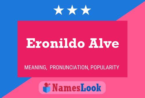 Eronildo Alve Name Poster