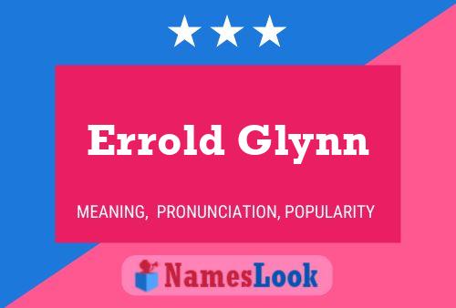 Errold Glynn Name Poster