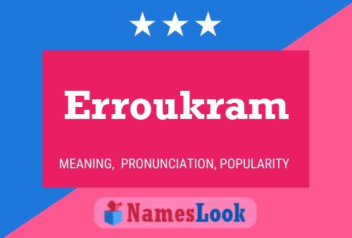 Erroukram Name Poster