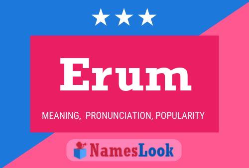 Erum Name Poster