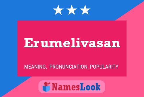 Erumelivasan Name Poster