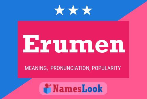 Erumen Name Poster