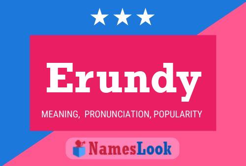 Erundy Name Poster