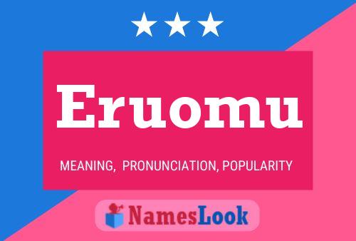 Eruomu Name Poster