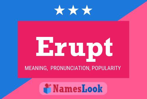 Erupt Name Poster