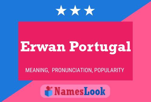 Erwan Portugal Name Poster