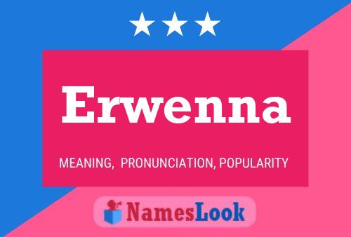 Erwenna Name Poster