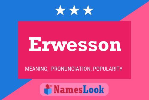 Erwesson Name Poster